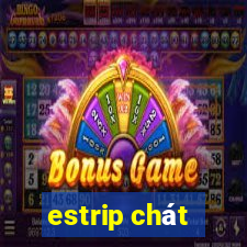 estrip chát